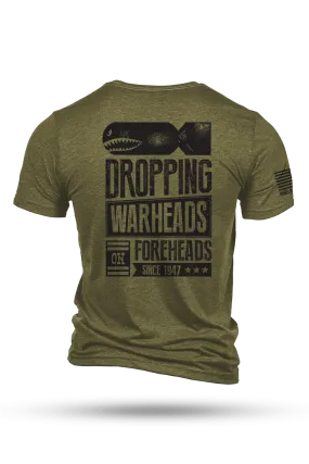 Warheads on Foreheads - T-Shirt